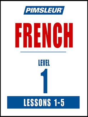 Pimsleur French Level 1 Lessons 1-5 Audiobook  