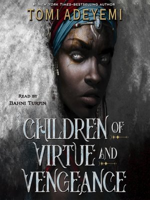 Tomi Adeyemi - Children of Virtue And Vengeance Audiobook  