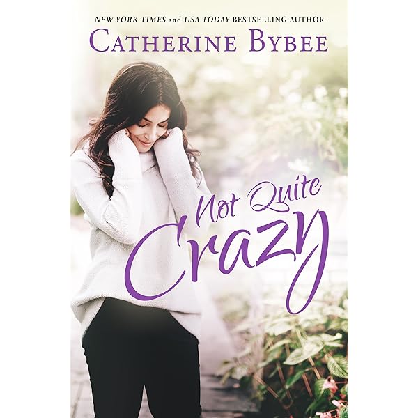 Catherine Bybee - Not Quite Crazy Audiobook  