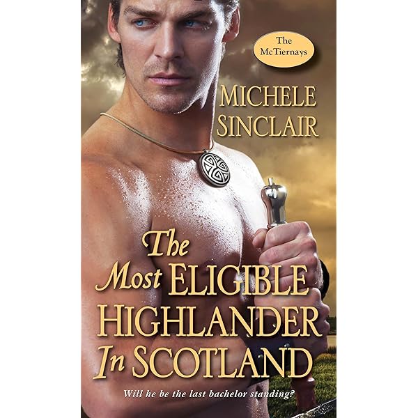 Michele Sinclair - The Most Eligible Highlander in Scotland Audiobook  