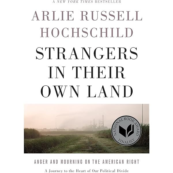 Arlie Russell Hochschild - Strangers in Their Own Land Audiobook  