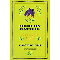 P. J. O'Rourke - Modern Manners Audiobook  