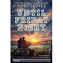 Abbi Glines - Until Friday Night Audiobook: A Must-Hear Drama