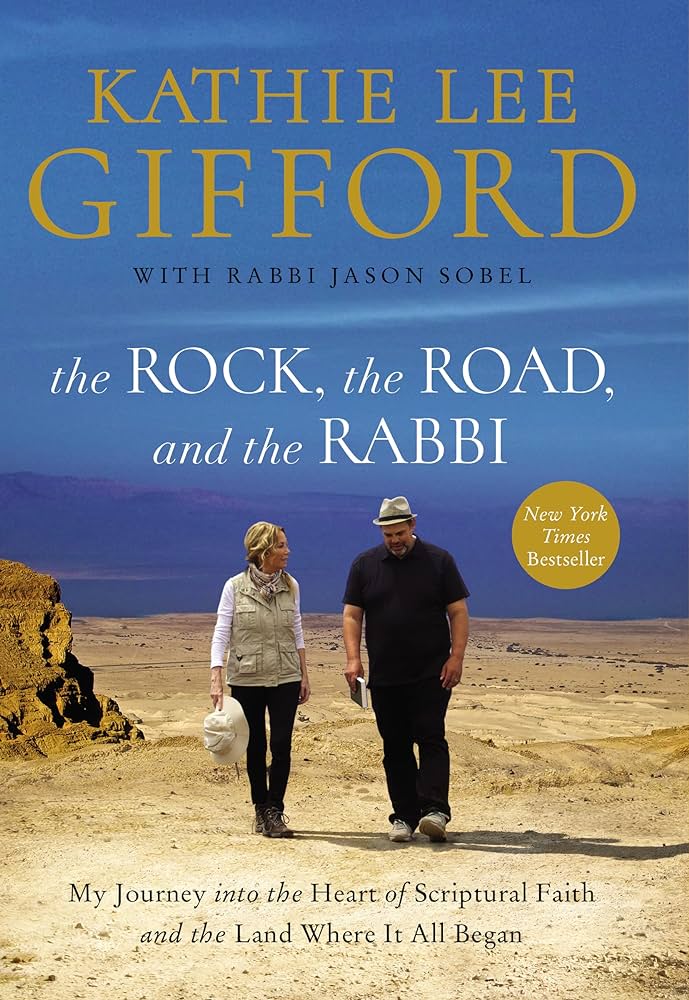 Kathie Lee Gifford - The Rock, the Road, And the Rabbi Audiobook  