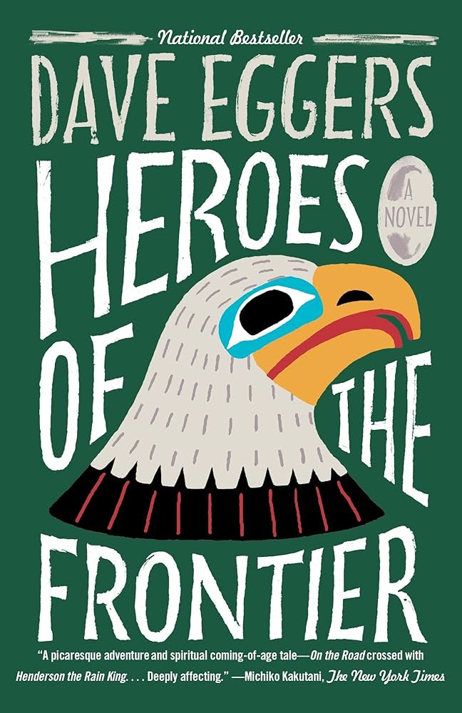 Dave Eggers - Heroes of the Frontier Audiobook  