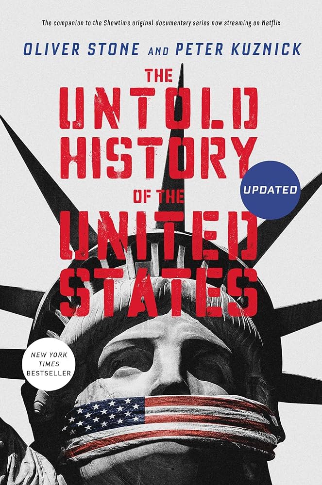 The Untold History of the United States by Oliver Stone  