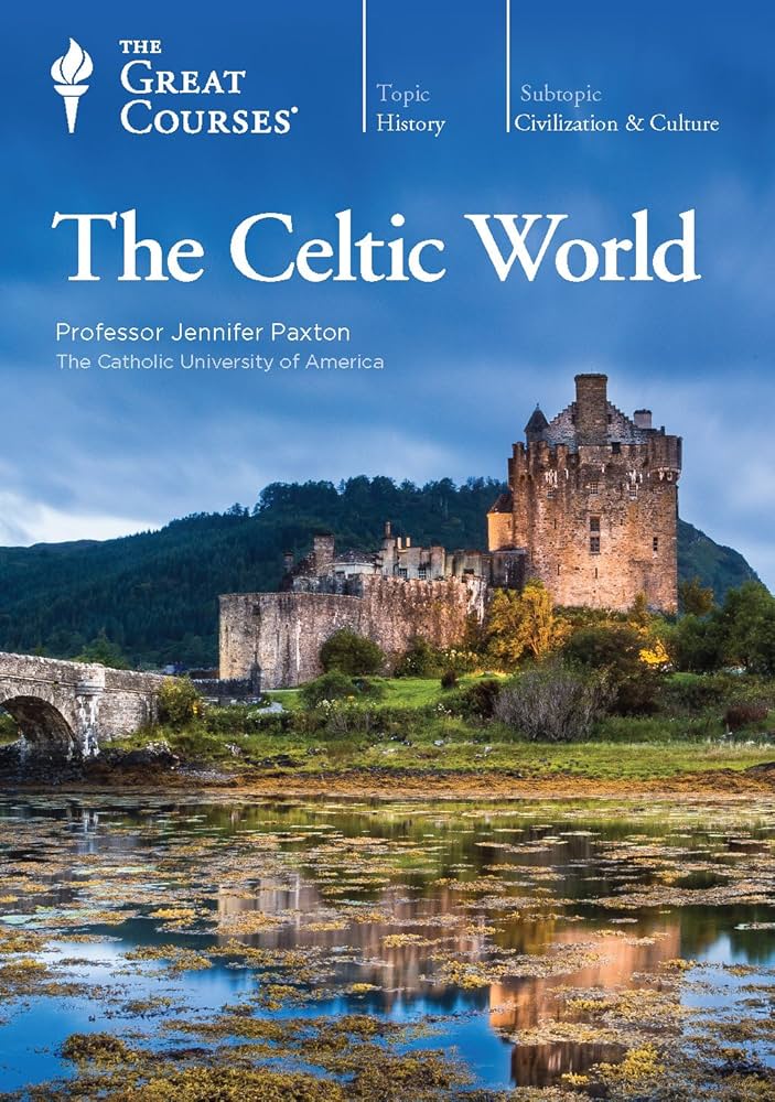 The Great Courses - The Celtic World Audiobook  