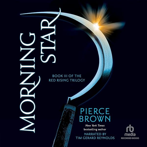 Morning Star Audiobook - Pierce Brown (The Red Rising Series, Book 3)  