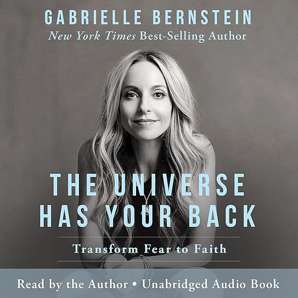 Gabrielle Bernstein - The Universe Has Your Back Audiobook: Find Peace