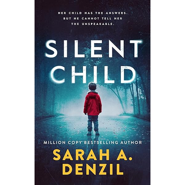 Sarah A. Denzil - Silent Child Audiobook  