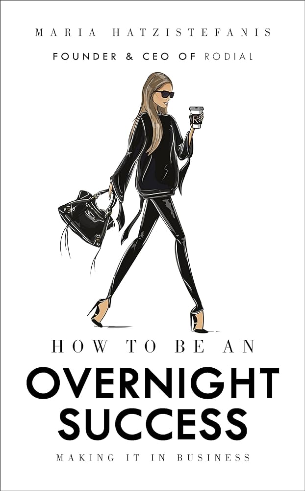 Maria Hatzistefanis - How to Be an Overnight Success Audiobook  