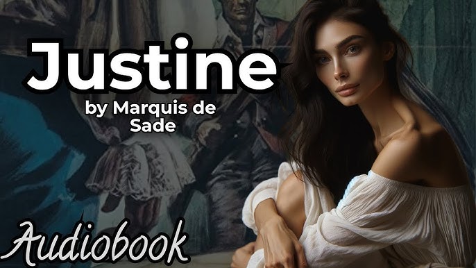 Marquis De Sade - Justine Audiobook  