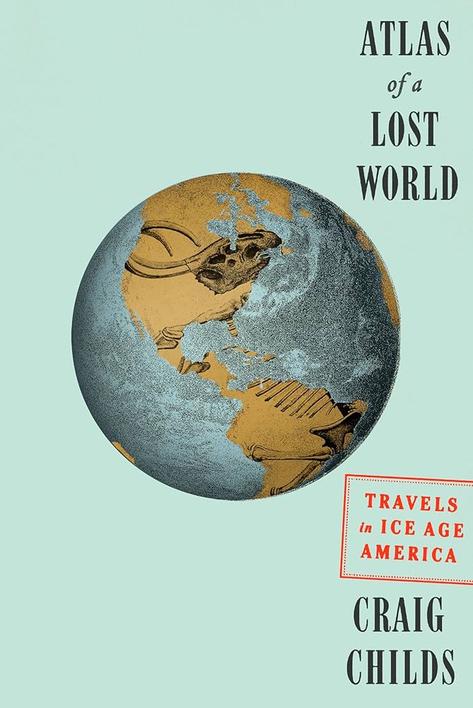 Craig Childs - Atlas of a Lost World Audiobook  