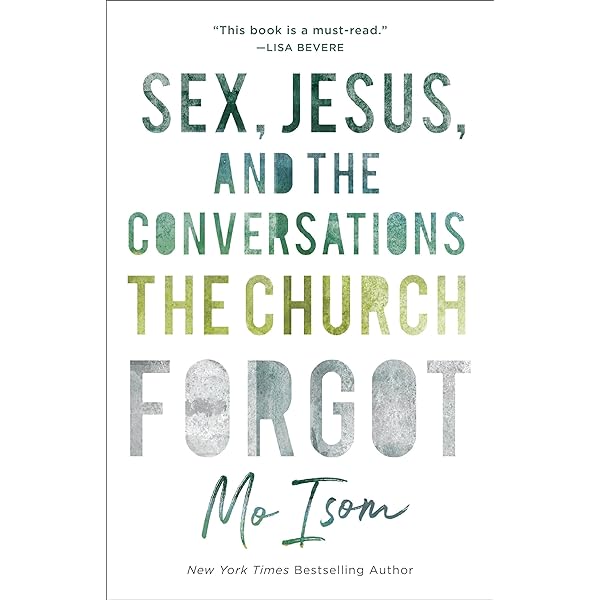 Mo Isom - Sex, Jesus, And the Conversations the Church Forgot Audiobook  