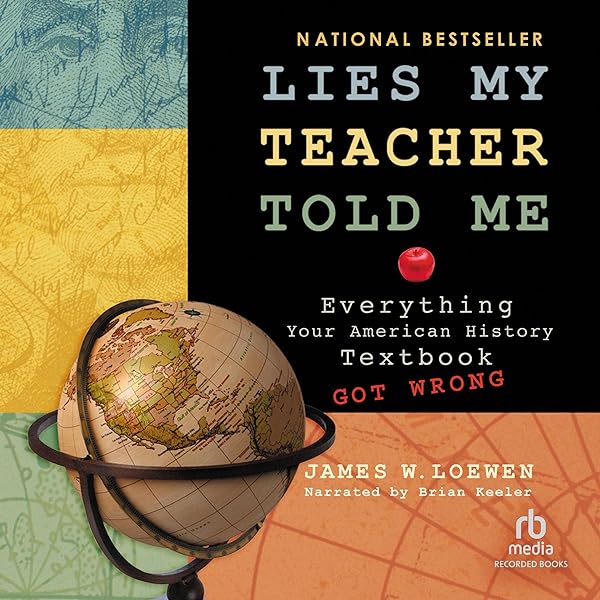 James W. Loewen - Lies My Teacher Told Me Audiobook  