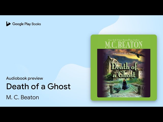 Death of a Ghost Audiobook - M. C. Beaton  