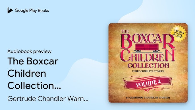 Gertrude Chandler Warner - The Boxcar Children Audiobook  