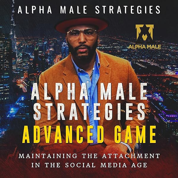 Ams Alpha Male Strategies - Alpha Male Strategies Audiobook  