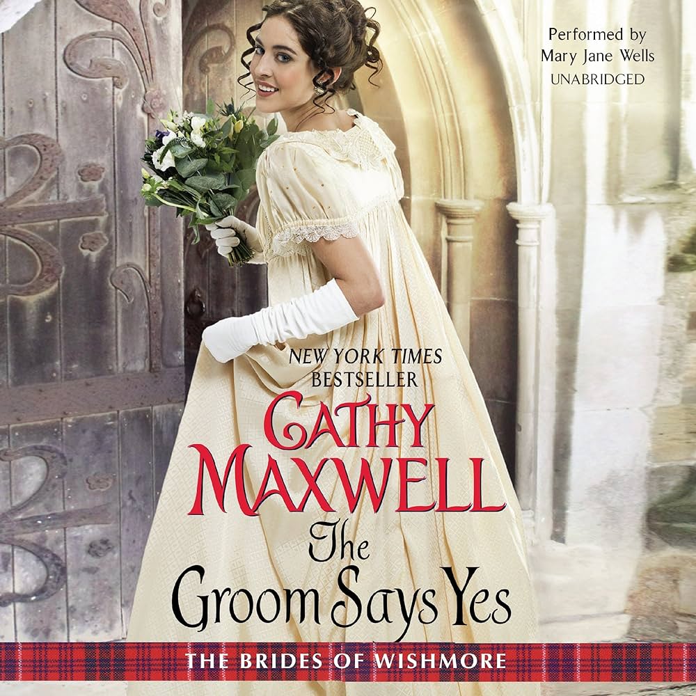 Cathy Maxwell - The Groom Says Yes Audiobook  