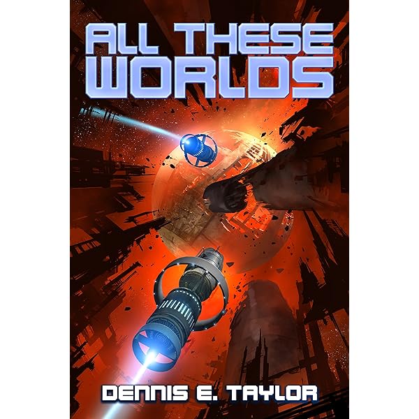 Dennis Taylor - All These Worlds Audiobook  