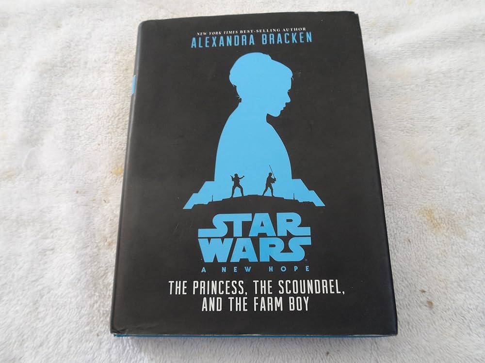 Alexandra Bracken - Star Wars: A New Hope: The Princess, the Scoundrel, And the Farm Boy Audiobook  