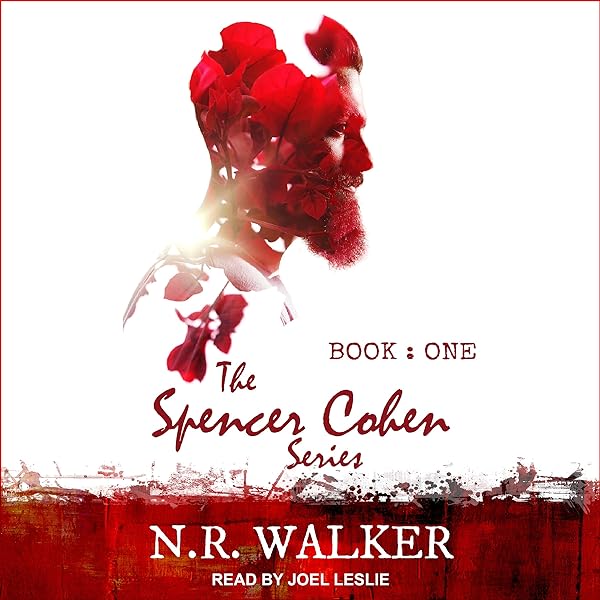 N.R. Walker - Spencer Cohen Series, Book One Audiobook  