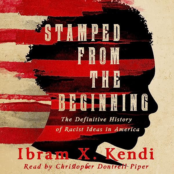 Ibram X. Kendi - Stamped from the Beginning Audiobook  