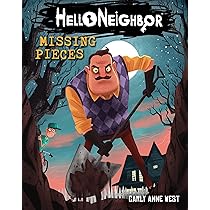 Carly Anne West - Missing Pieces Audiobook (Hello Neighbor)  