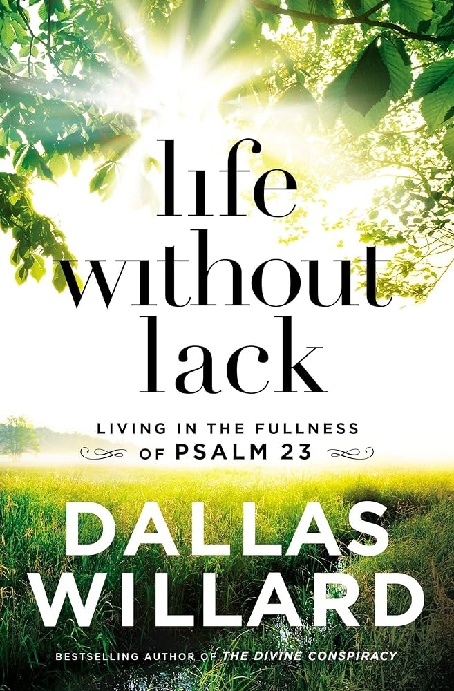 Dallas Willard - Life Without Lack Audiobook  