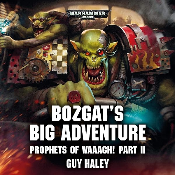 Guy Haley - Bozgat'S Big Adventure Audiobook  