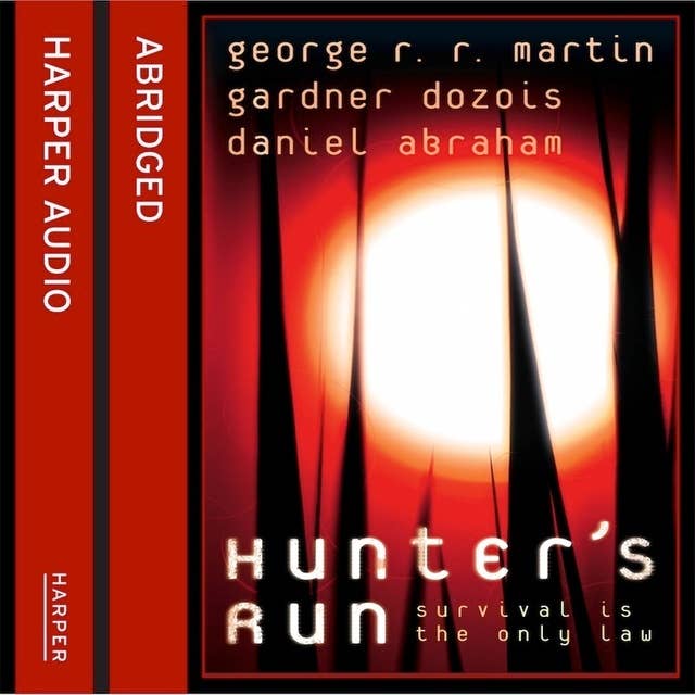 George R. R. Martin - Hunter'S Run Audiobook  