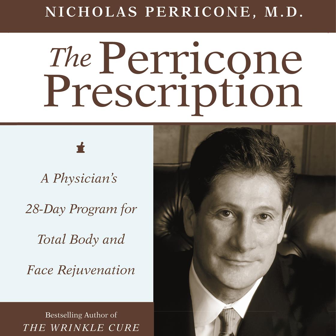 Nicholas Perricone M.D. - The Perricone Prescription Audiobook  