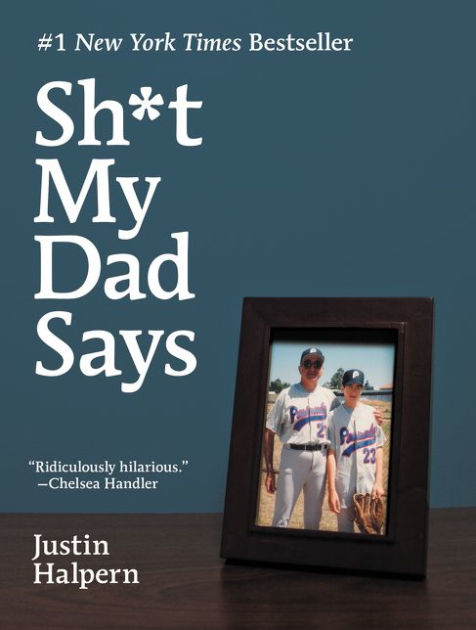 Justin Halpern - Sh*T My Dad Says Audiobook  