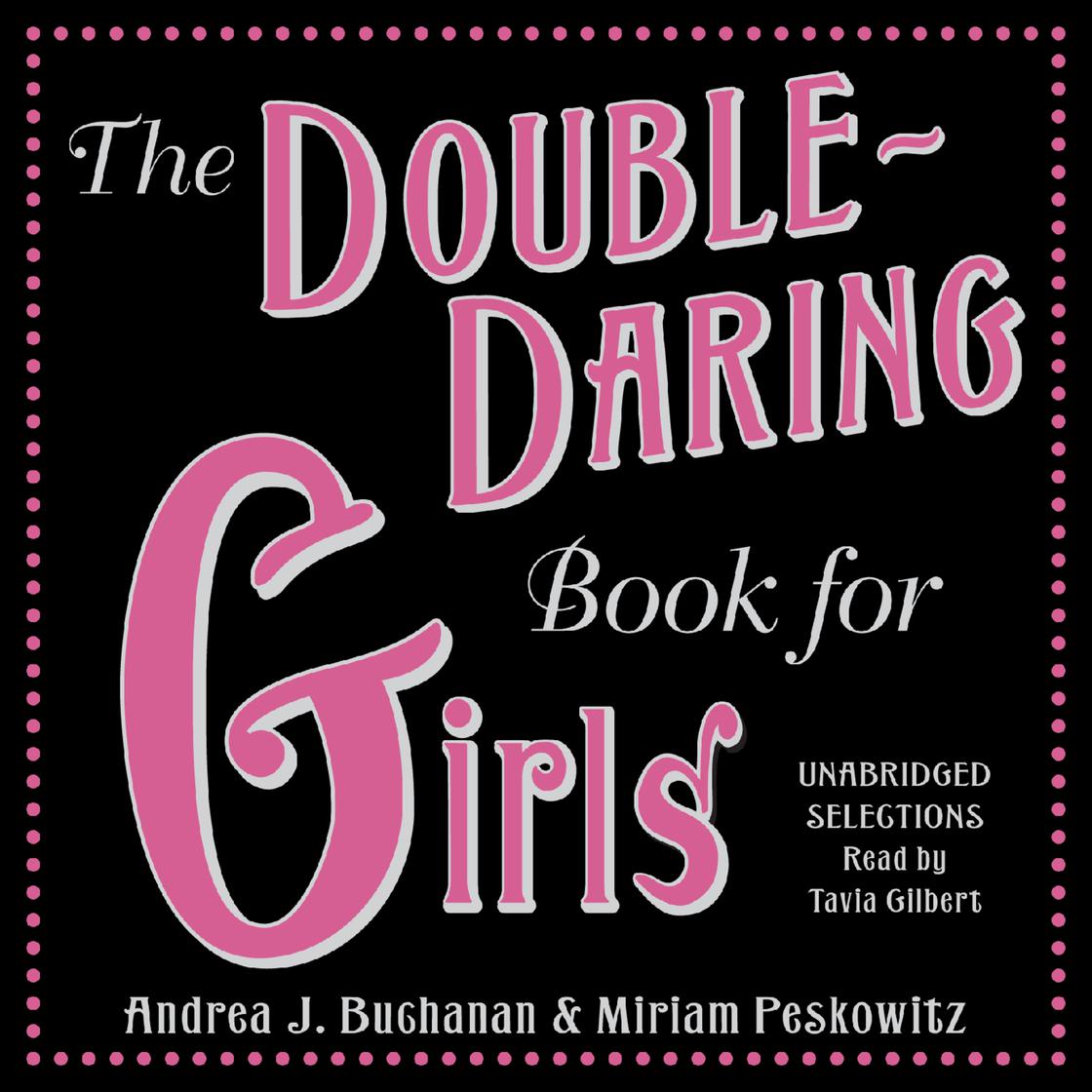 Andrea J Buchanan - The Daring Book for Girls Audiobook  