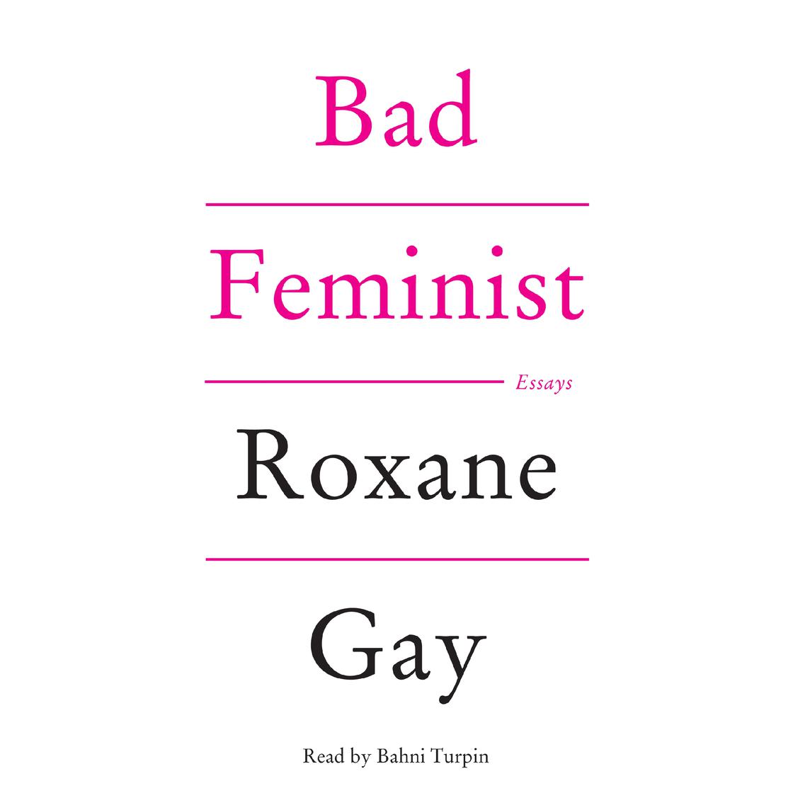 Roxane Gay - Bad Feminist Audiobook  