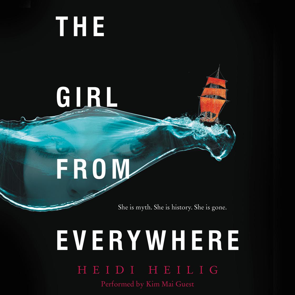 Heidi Heilig - The Girl from Everywhere Audiobook  