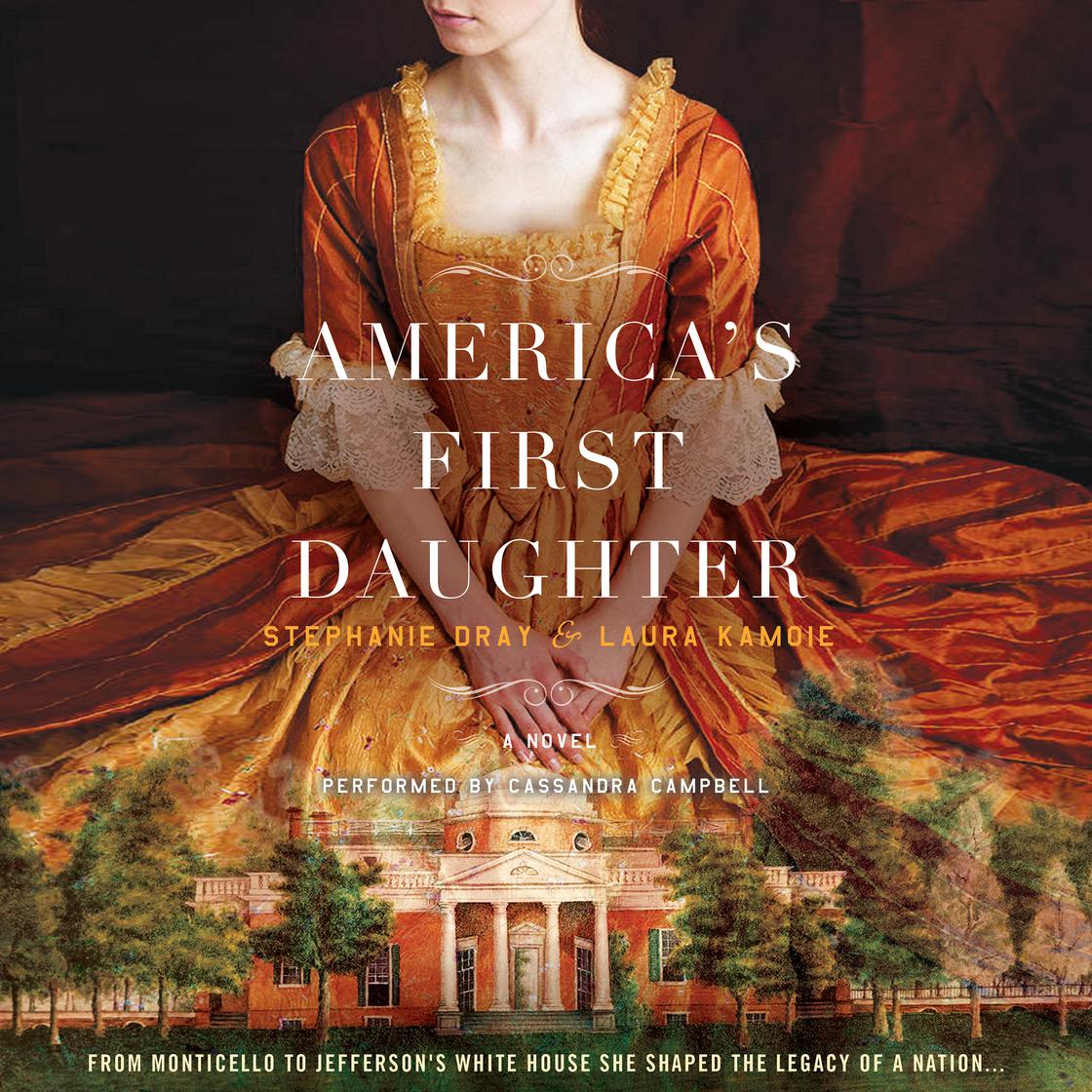 Stephanie Dray - America'S First Daughter Audiobook  