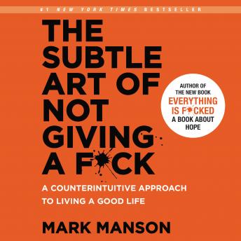 Mark Manson - The Subtle Art of Not Giving a F*Ck Audiobook  