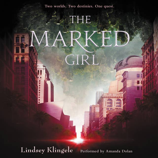 Lindsey Klingele - The Marked Girl Audiobook  