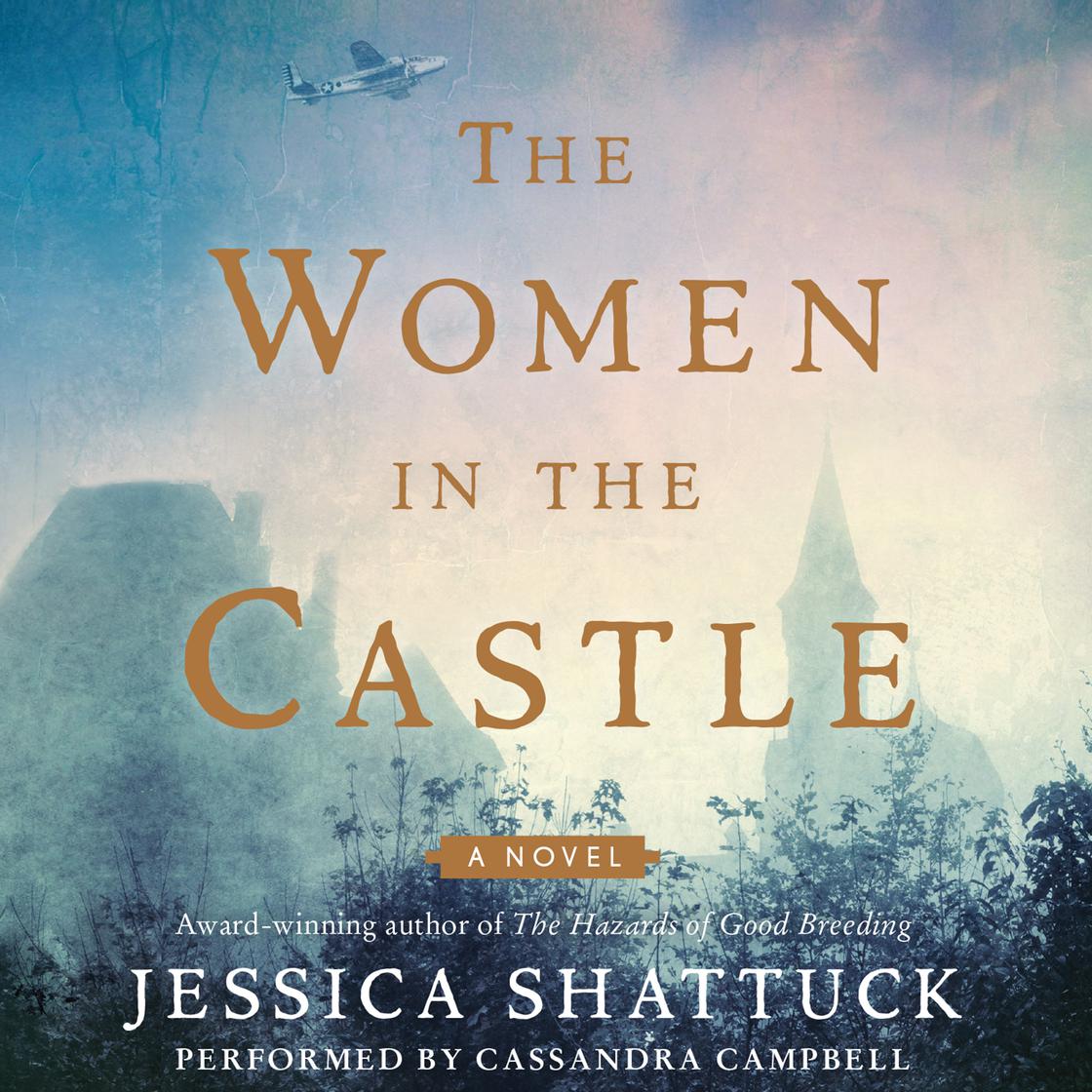 Jessica Shattuck - The Women in the Castle Audiobook  