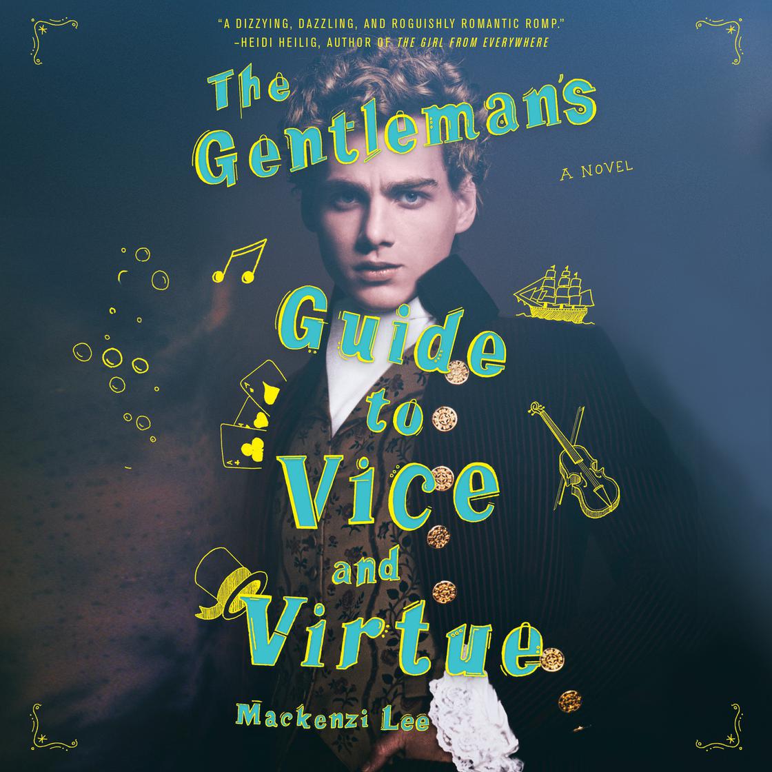 Mackenzi Lee - The Gentleman'S Guide to Vice And Virtue Audiobook  