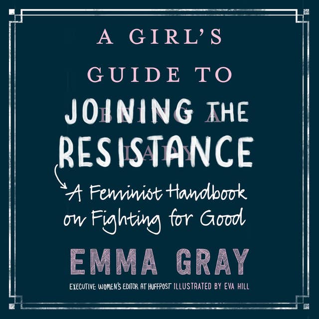 Emma Gray - A Girl'S Guide to Joining the Resistance Audiobook  