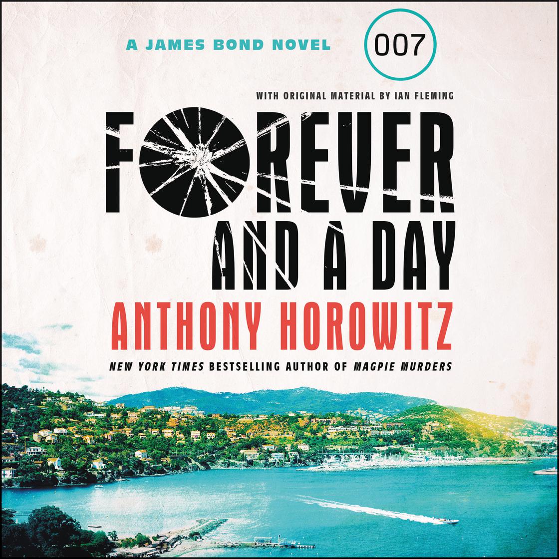 Forever And a Day Audiobook - Anthony Horowitz  