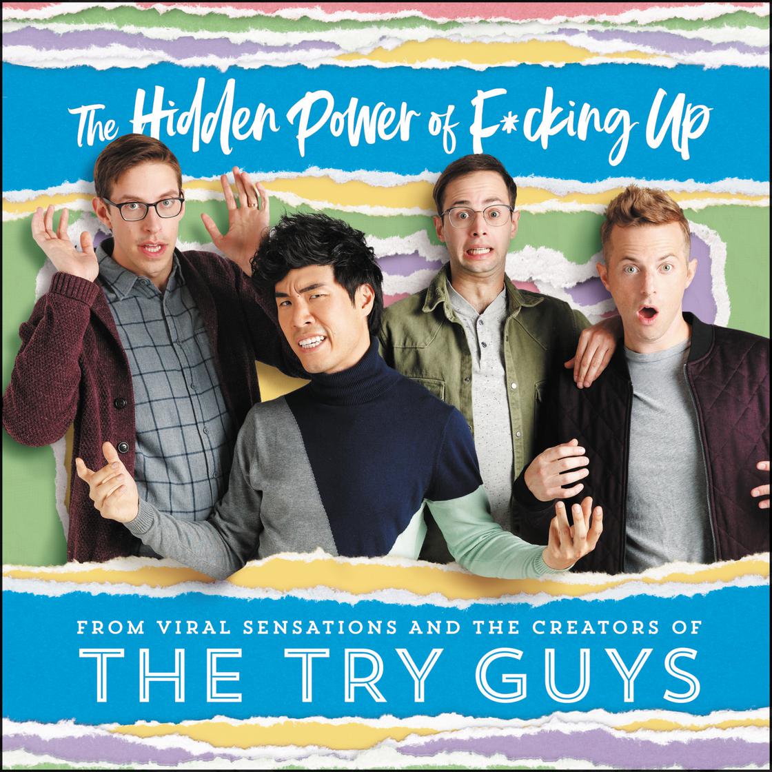 The Try Guys - The Hidden Power of F*Cking Up Audiobook  