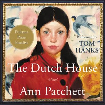 Ann Patchett - The Dutch House Audiobook  