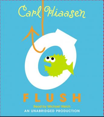 Carl Hiaasen - Flush Audiobook  