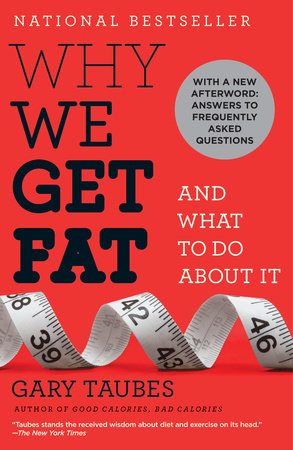 Gary Taubes - Why We Get Fat: And What to Do About It Audiobook  