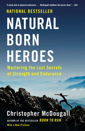 Christopher Mcdougall - Natural Born Heroes Audiobook  