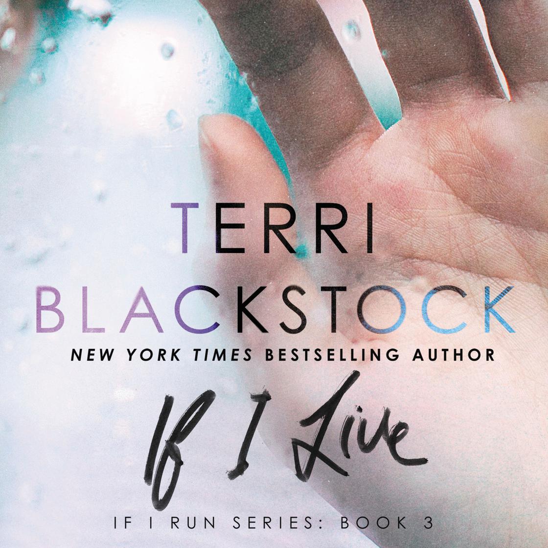 Terri Blackstock - If I Live Audiobook  