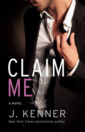 J. Kenner - Claim Me Audiobook  